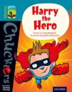 Oxford Reading Tree TreeTops Chucklers: Level 9: Harry the Hero
