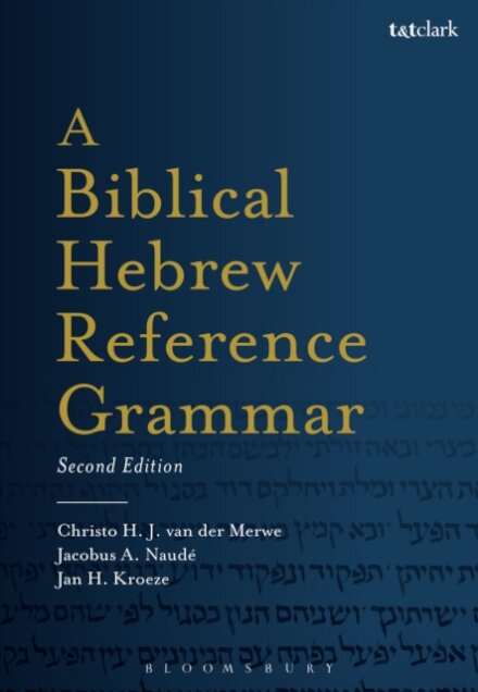 A Biblical Hebrew Reference Grammar