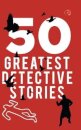 50 Greatest Detective Stories