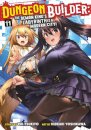 Dungeon Builder: The Demon King's Labyrinth is a Modern City! (Manga) Vol. 11