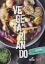 Vegetariando: Mais De 60 Receitas Para Todas As Ocasiões