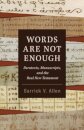 Words Are Not Enough