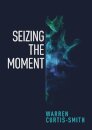 Seizing the Moment