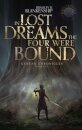 In Lost Dreams the Four Were Bound