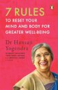 7 Rules to Reset Your Mind and Body for Greater Well-Being