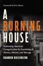 A Burning House