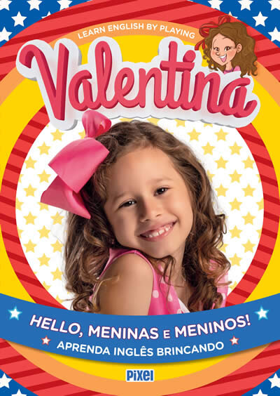 Hello, Meninas E Meninos!