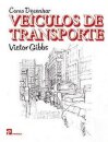 Como Desenhar Veículos de Transporte