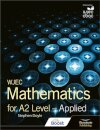 WJEC Mathematics for A2 Level: Applied