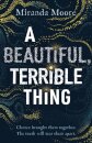 A Beautiful Terrible Thing
