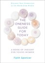 The Oneness Guide for Today