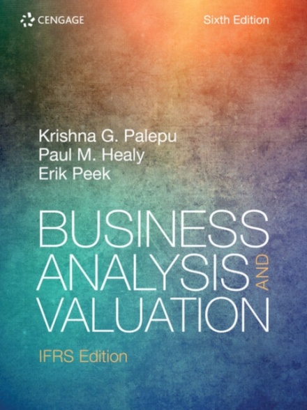Business Analysis and Valuation: IFRS Edition