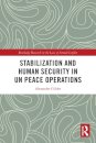 Stabilization and Human Security in UN Peace Operations