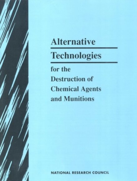 Alternative Technologies for the Destruction of Chemical Agents and Munitions