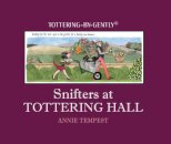 Snifters at Tottering Hall