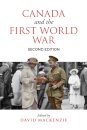 Canada and the First World War, Second Edition