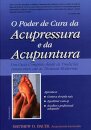 O Poder De Cura Da Acupressura E Da Acupuntura