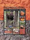 Redwood Burl: The Definitive Guide