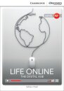 Life Online: The Digital Age Low Intermediate Book with Online Access