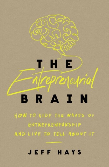 The Entrepreneurial Brain