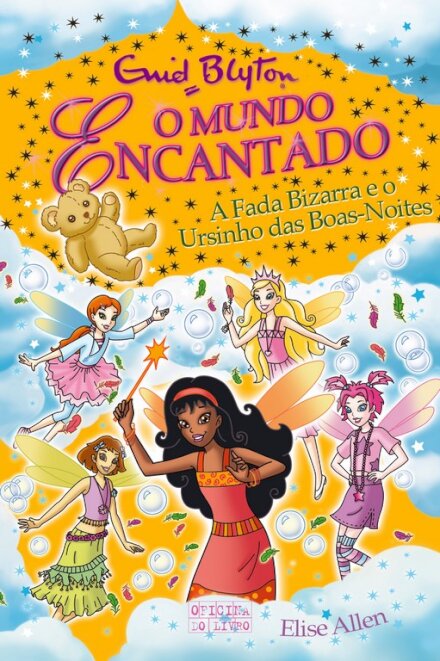 A Fada Bizarra e o Ursinho Boas-Noites