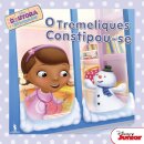 O Tremeliques Constipou-se - Doutora Bri