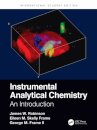 Instrumental Analytical Chemistry : An Introduction