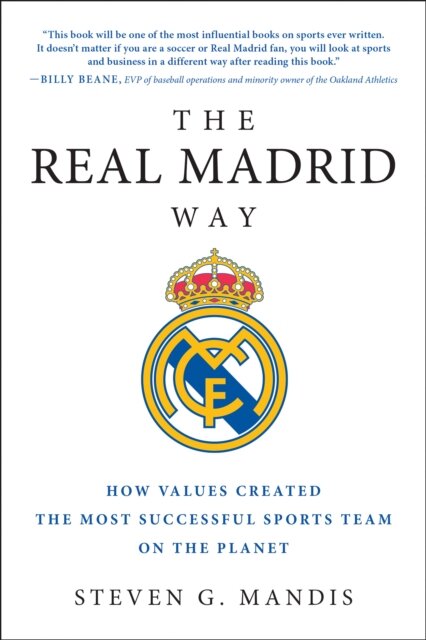 The Real Madrid Way