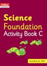 Collins International Science Foundation Activity Book C