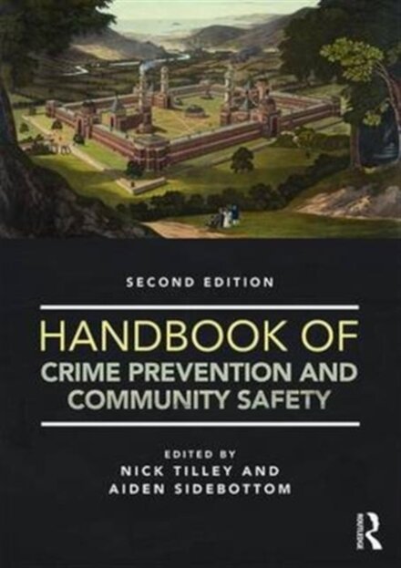 Handbook of Crime Prevention and Community Safety