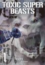 Toxic Super Beasts Vol.1