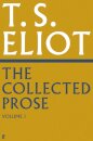 The Collected Prose of T.S. Eliot Volume 1