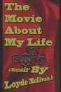 The Movie About My Life
