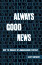 Always Good News