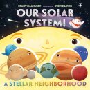 Our Solar System! A Stellar Neighborhood