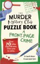 The Murder Mystery Club Puzzle Book: A Front-page Crime