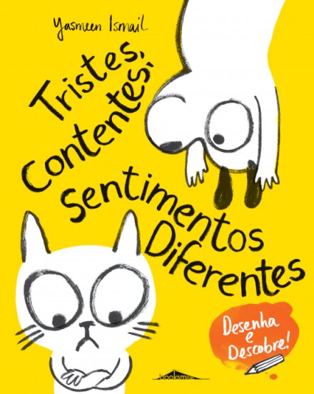 Tristes, Contentes, Sentimentos