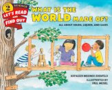 What Is the World Made Of?