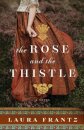 The Rose and the Thistle – A Novel