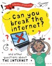A Question of Technology: Can You Break the Internet?