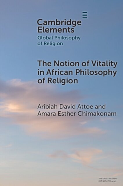 The Notion of Vitality in African Philosophy of Religion
