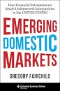 Emerging Domestic Markets