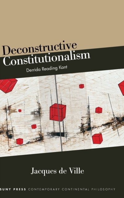 Deconstructive Constitutionalism