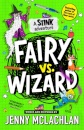Stink: Fairy vs Wizard