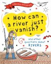 A Question of Geography: How Can a River Just Vanish?