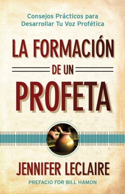 La Formacion de un Profeta