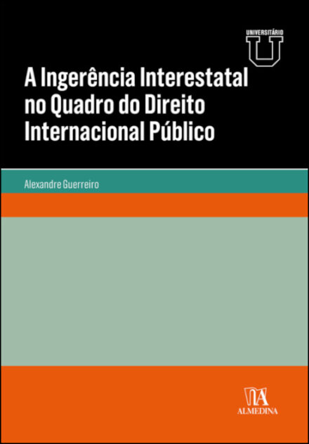 A Ingerência Interestatal no Quadro do Direito Internacional Público