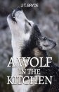 A Wolf in the Kitchen