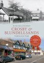 Crosby & Blundellsands Through Time