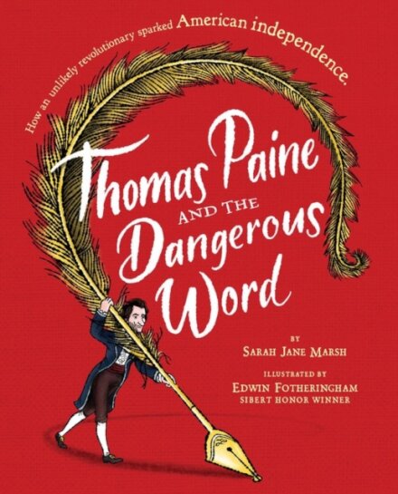 Thomas Paine And The Dangerous Word